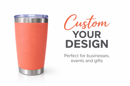 20 oz Custom Tumbler – Personalized Logo Travel Cup for Businesses, Events & Gifts